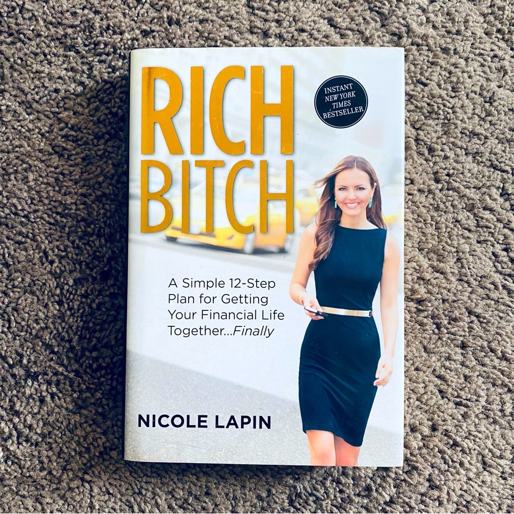 Rich B*tch by Nicole Lapin Financial Guide NYT Best Selling Hard Back Book